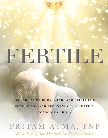 Enhance Fertility & Prepare for a Spiritual Pregnancy